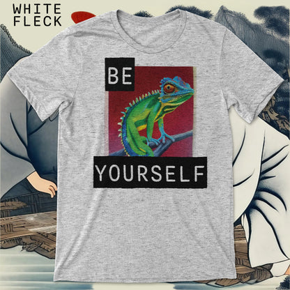 BE YOURSELF